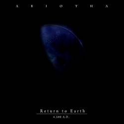 Abiotha : Return to Earth